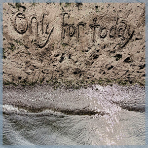 Only For Today by Map of the Woulds