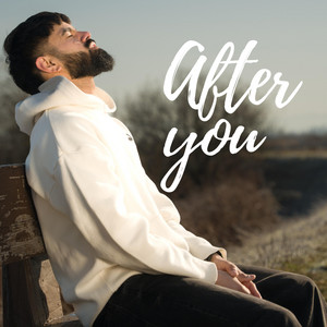 After you by Rajveer Sxdhu