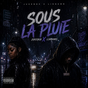 Sous la pluie by Jukebox, LINGAMS