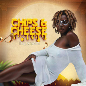 Tilly Jackson - Chips and Cheese