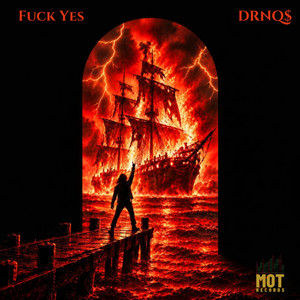 Fuck Yes by DRNQ$