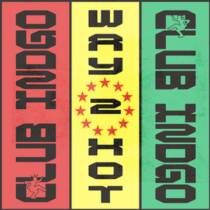 WAY 2 HOT by CLUB INDGO