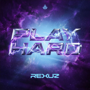 Play Hard by Rexuz, AKOJ, X-Hard