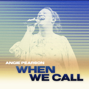 When We Call by Angie Pearson