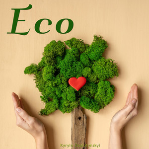 Kyrylo Zaplotynskyi — Eco