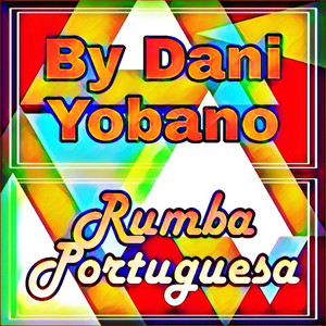 by dani yobano - Rumba Portuguesa