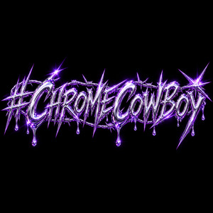 CHROMECOWBOY by Franky6ixx