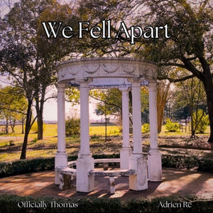 We Fell Apart