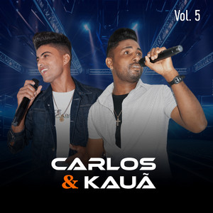 Carlos e Kauã - Incompleto