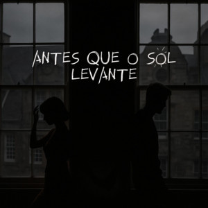 Antes Que o Sol Levante