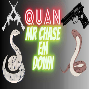 Drill4Drac - Mr. Chase Em Down (feat. Quan)