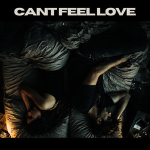 Can't Feel Love by Jaxon Haze, Atul Gupta