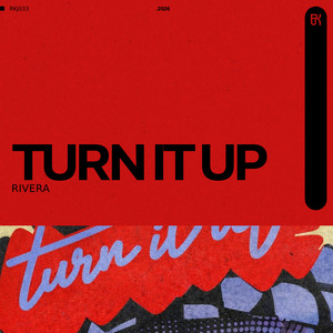 Turn It Up by Rivera