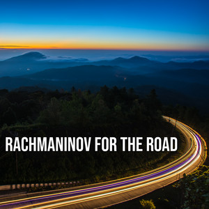 Rachmaninov For The Road album