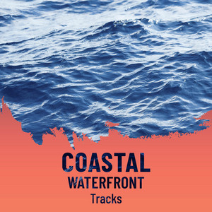 zZz Coastal Waterfront Tracks zZz album