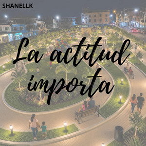 La actitud importa by Adri Queen