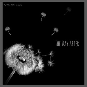 The Day After by Wesley Hlava