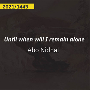 Until When Will I Remain Alone