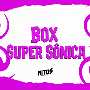 Box Super Sônica