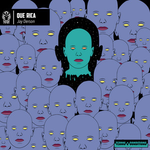 Que Rica by Jay Derson