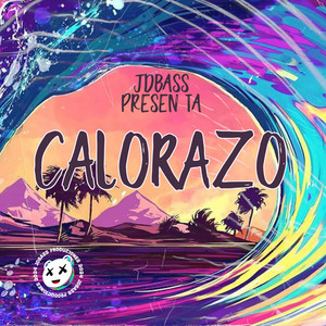 Calorazo by JDBASS