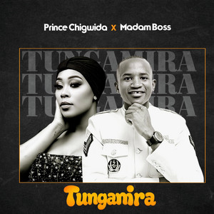 Tungamira (feat. Madam Boss)