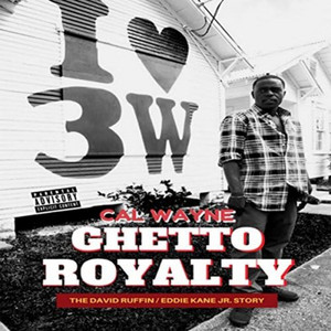 Ghetto Royalty: The David Ruffin Eddie Kane Jr. Story - Album by