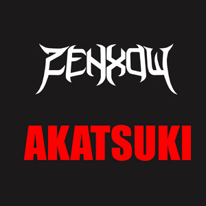 ZENXOW - Akatsuki