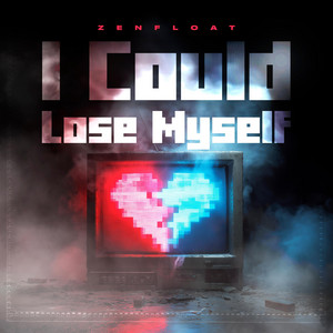 I Could Lose Myself by ZenFloat