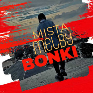 Mista Melby - Bonki