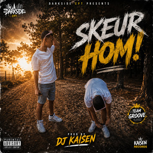 Skeur Hom! by DJ Kaisen