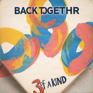 Back Togethr by 3 of a kind