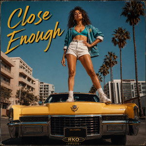 Close enough by RKO prods