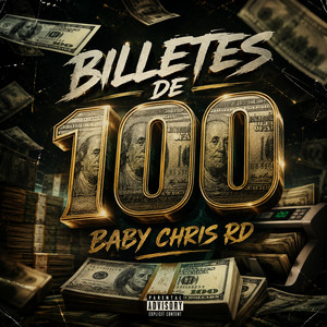 Billetes De 100 by Baby Chris RD