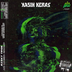 RISKY TRGN - KASIH KERAS