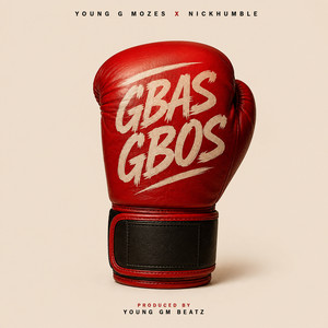 GBAS GBOS by Young G Mozes, NickHumble