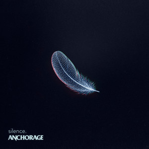 Silence by Anchorage