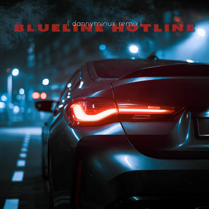BLUELINE HOTLINE - dannyminus Remix by dannyminus, Out of Flux