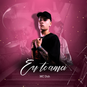 MC Duh - Eu Te Amei