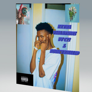 Freaky Vin - Extra Violations (feat. C23 & Boiicykhalid)