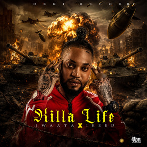 Killa Life by IWaata, ikeed