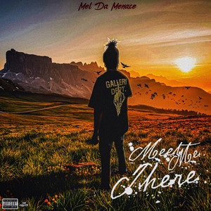 Mean It by Mel Da Menace, Nofacee