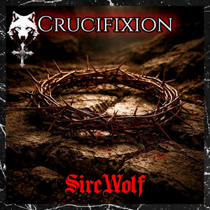 Crucifixion by SireWolf
