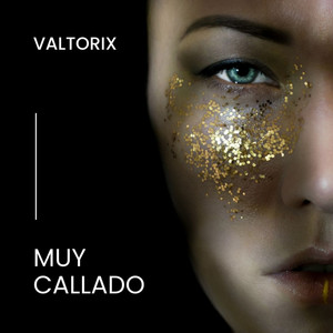 Muy callado by Valtorix