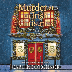 Murder at an Irish Christmas [Irish Village Mystery, Book 6 (Unabridged)]