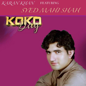 Karan Khan - Koko Day (feat. Syed Mahi Shah)