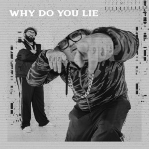 Why Do You Lie by Hustler Mind Music