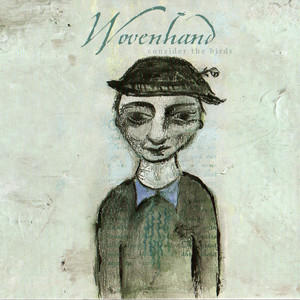 Tin Finger by Wovenhand
