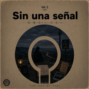 Sin una señal by free copyright baby