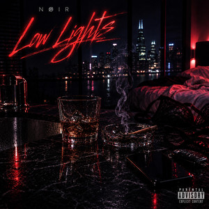 Low Lights by NØIR